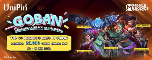 GOBAN – Goncang Cashback Akhir Bulan Top Up Diamonds MLBB di UniPin